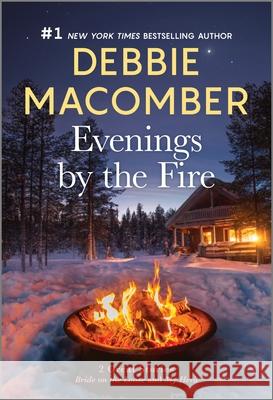 Evenings by the Fire Debbie Macomber 9780778312192 Mira Books - książka