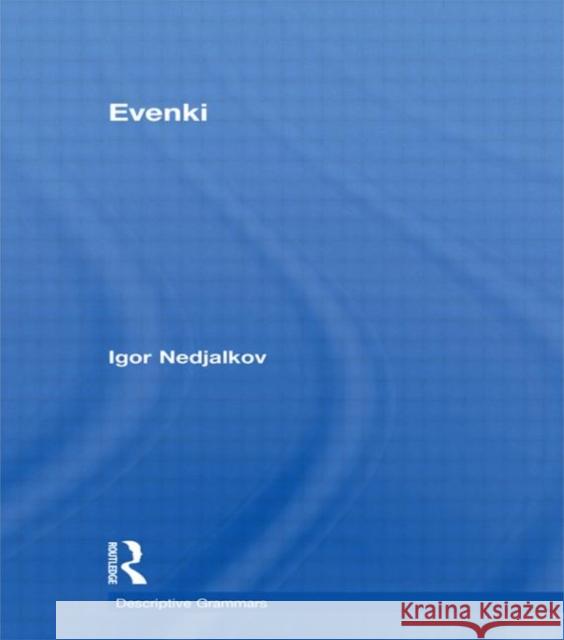 Evenki Igor Nedjalkov Nedjalkov Igor 9780415026406 Routledge - książka