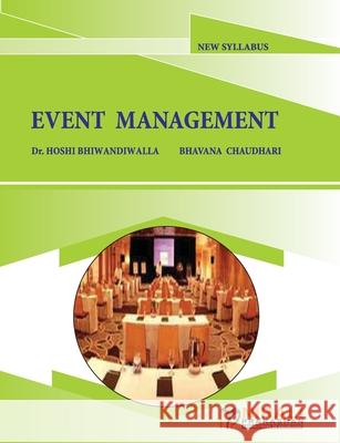 Event Management Hoshi Bhiwandiwala Bhavana Chaudhari 9789351648376 Nirali Prakashan - książka