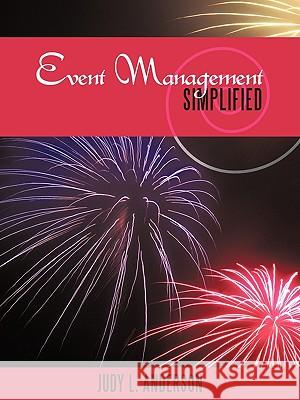 Event Management Simplified Judy L. Anderson 9781449075514 Authorhouse - książka