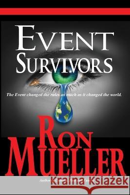 Event Survivors Ron Mueller   9781682233191 Around the World Publishing LLC - książka