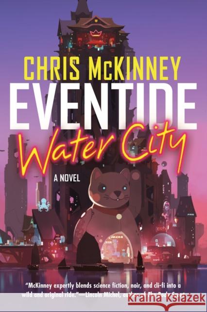 Eventide, Water City Chris McKinney 9781641294317 Soho Press - książka