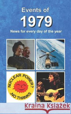 Events of 1979: news for every day of the year Morrison, Hugh 9781090923820 Independently Published - książka
