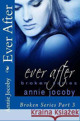 Ever After Annie Jocoby 9781506102979 Createspace Independent Publishing Platform - książka