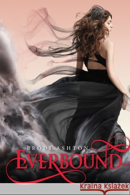 Everbound Brodi Ashton 9780062071170 Balzer & Bray/Harperteen - książka