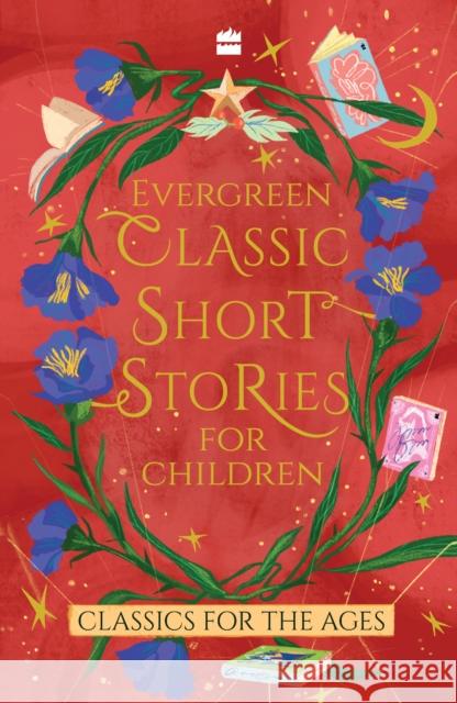 Evergreen Classic Short Stories For Children HarperCollins India 9789356999091 HarperCollins India - książka