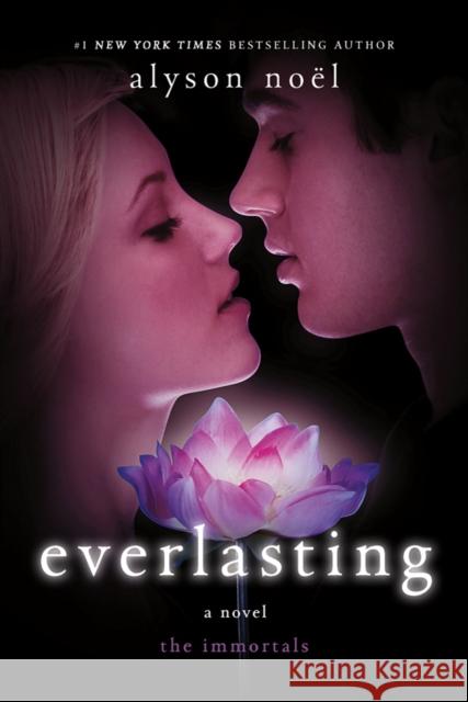 Everlasting Alyson Noel 9781250025173 St. Martin's Griffin - książka