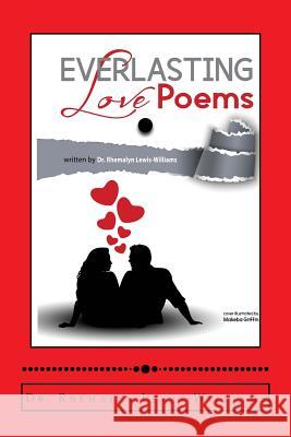 Everlasting Love Poems Rhemalyn Lewis 9780692624326 Meredith Etc - książka