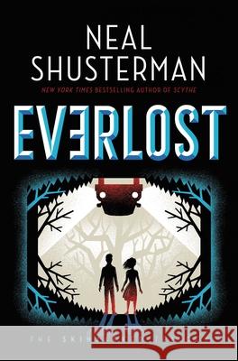 Everlost: Volume 1 Shusterman, Neal 9781534483286 Simon & Schuster Books for Young Readers - książka