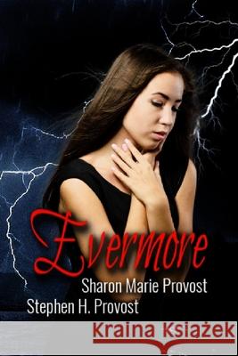 Evermore: Dark Soulmates Stephen H. Provost Sharon Marie Provost 9781949971712 Dragon Crown Books - książka