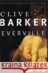 Everville Clive Barker 9780060933159 HarperCollins Publishers
