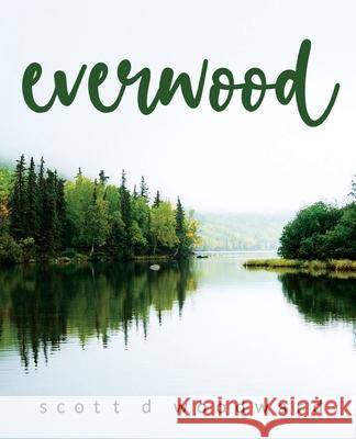 everwood Woodward 9781662920615 Gatekeeper Press - książka