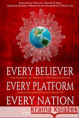 Every Believer Every Platform Every Nation Ferdinand Nweke 9781737456117 Allamerican Publishers - książka