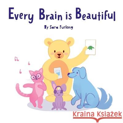 Every Brain is Beautiful Sara Furlong   9781998124046 Junior Detective Agency - książka