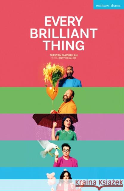 Every Brilliant Thing Duncan Macmillan 9781350603523 Methuen Drama - książka