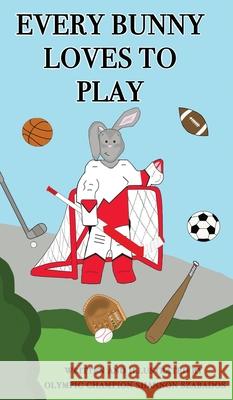 Every Bunny Loves to Play Shannon Szabados 9781777297510 Mannon Enterprises - książka