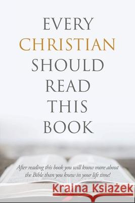 Every Christian Should Read This Book Brad 9781098034771 Christian Faith Publishing, Inc - książka