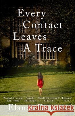 Every Contact Leaves A Trace Elanor Dymott 9780099563594  - książka