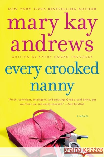 Every Crooked Nanny Mary Kay Andrews 9780062195081 Harper Paperbacks - książka