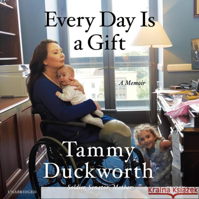 Every Day Is a Gift - audiobook Tammy Duckworth 9781549108723 Twelve - książka
