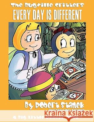 Every Day Is Different: Lass Ladybug's Adventures Robert Stanek 9781575451800 Rp Media - książka