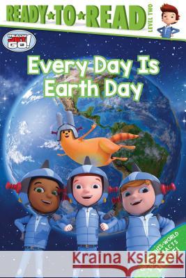 Every Day Is Earth Day: Ready-To-Read Level 2 Brown, Jordan D. 9781534457225 Simon Spotlight - książka