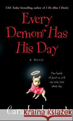 Every Demon Has His Day Cara Lockwood 9781476787572 Gallery Books - książka