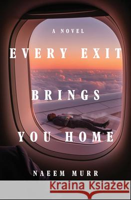 Every Exit Brings You Home Naeem Murr 9781324117902 W. W. Norton & Company - książka
