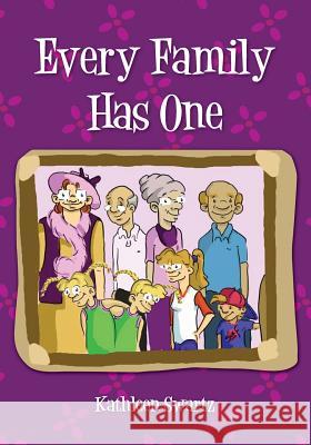 Every Family Has One Scott McWhinnie Kathleen Swartz 9781439225523 Booksurge Publishing - książka