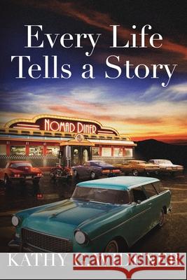 Every Life Tells a Story Kathy G. Widener 9781950794539 Deeds Publishing - książka