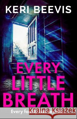 Every Little Breath Keri Beevis 9781835180396 Boldwood Books Ltd - książka