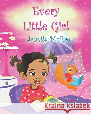 Every Little Girl Janella McRae 9781797801766 Independently Published - książka