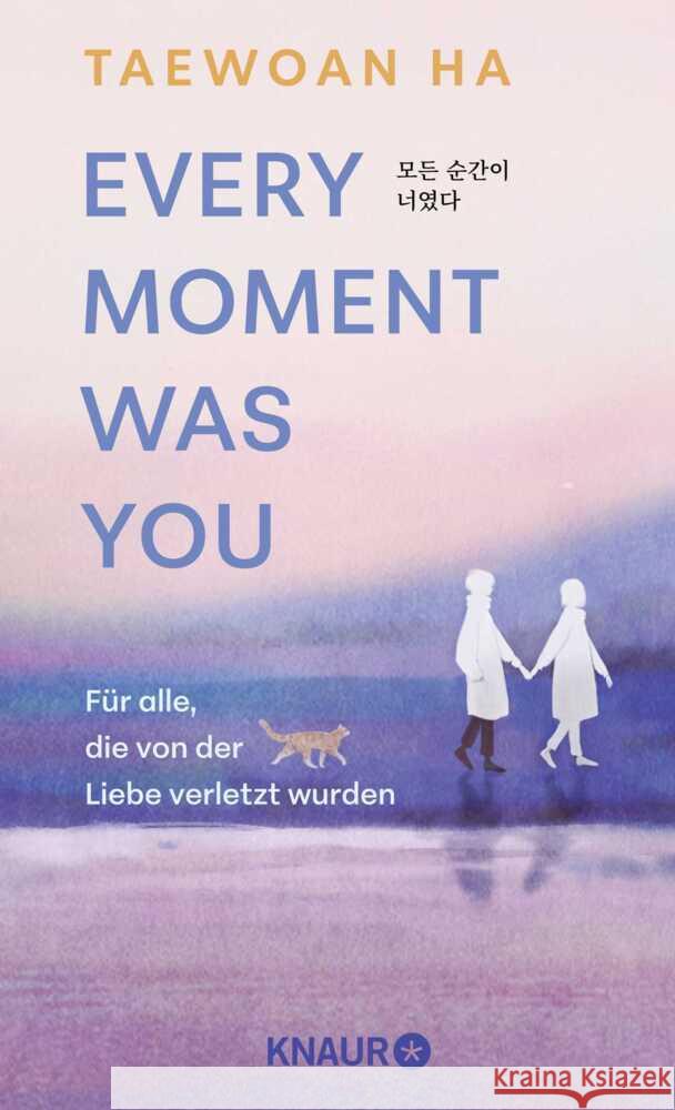 Every Moment Was You Ha, Taewoan 9783426567357 Knaur HC - książka