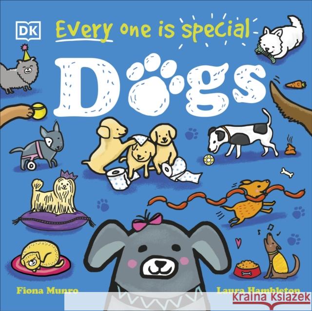 Every One Is Special: Dogs Fiona Munro 9780241611869 Dorling Kindersley Ltd - książka