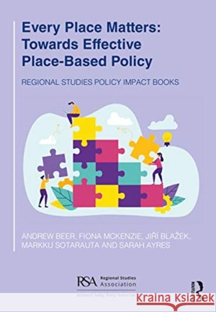 Every Place Matters: Towards Effective Place-Based Policy Andrew Beer Fiona McKenzie Jiř 9780367626495 Routledge - książka