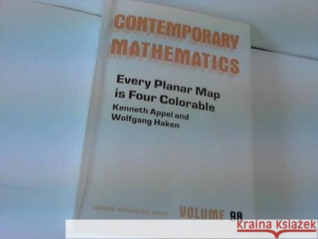 Every Planar Map Is Four Colorable K. Appel W. Haken 9780821851036 AMERICAN MATHEMATICAL SOCIETY - książka