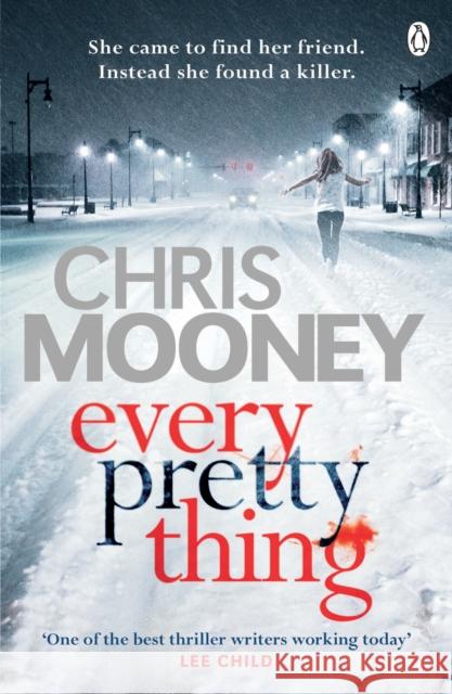 Every Pretty Thing Chris Mooney 9781405922456 Penguin Books Ltd - książka