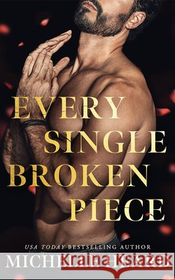 Every Single Broken Piece Michelle Heard 9781662536823 Montlake - książka