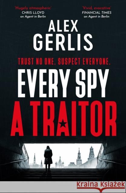 Every Spy a Traitor Alex Gerlis 9781804363751 Canelo - książka