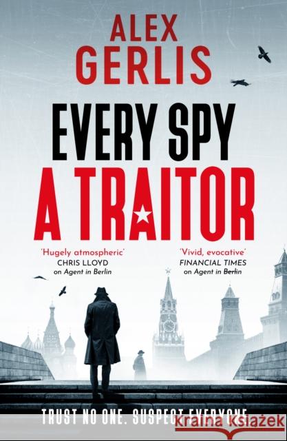 Every Spy a Traitor Alex Gerlis 9781804363768 Canelo - książka