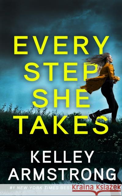 Every Step She Takes Kelley Armstrong 9781915523426 Datura Books - książka