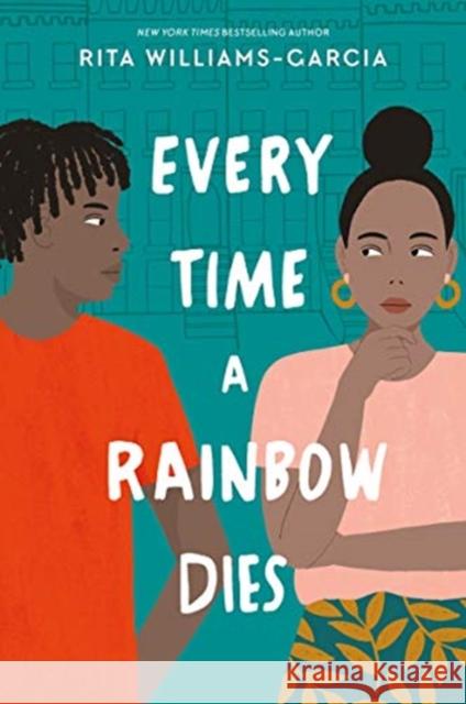 Every Time a Rainbow Dies Rita Williams-Garcia 9780063079267 Quill Tree Books - książka