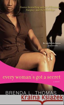Every Woman's Got a Secret Brenda L. Thomas 9780743497060 Pocket Books - książka
