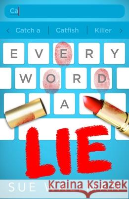 Every Word A Lie Sue Wallman 9780702324062 Scholastic - książka