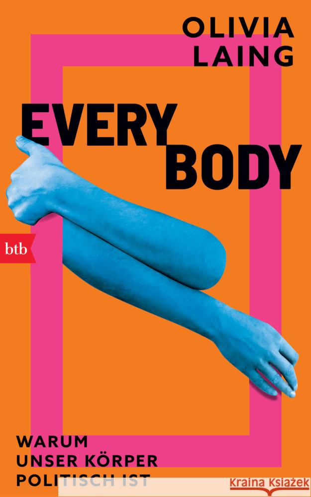 Everybody Laing, Olivia 9783442759651 btb - książka