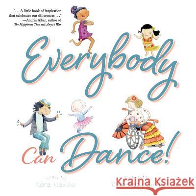 Everybody Can Dance! Kara Navolio Ruth-Mary Smith 9781947860391 Brandylane Publishers, Inc. - książka