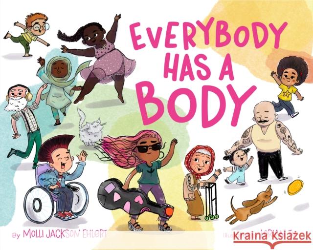 Everybody Has a Body Molli Jackso Lorian Tu 9781250854445 St Martin's Press - książka