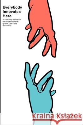 Everybody Innovates Here Della Rucker 9781387563463 Lulu.com - książka