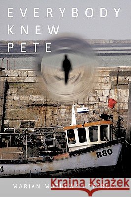 Everybody Knew Pete Marian Mathew 9781449014971 Authorhouse - książka