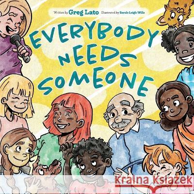 Everybody Needs Someone Greg Lato 9798218015459 Greg Lato - książka